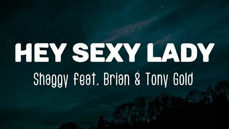 sexxxxyyyy ladies song lyrics|Hey Sexy Lady (feat. Brian & Tony Gold)